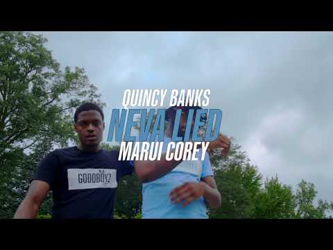 Quincy Banks x Mauri Corey "NevaLied" Music Video //shot by: 97pk