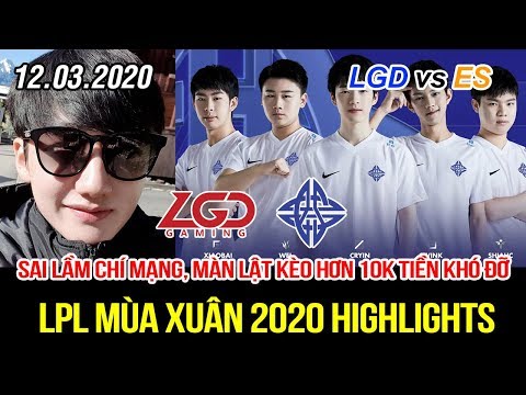 [LPL 2020] LGD vs ES FULL Highlights | Sai lầm chí mạng và màn lật kèo hơn 10k vàng khó tin