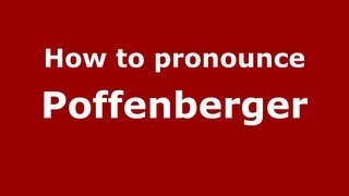 How to pronounce Poffenberger