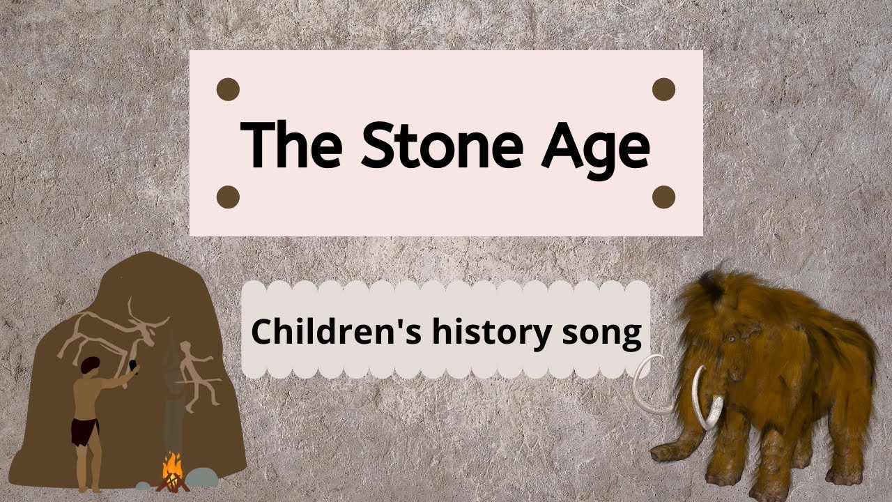 The Stone Age | Children's Song With Lyrics By Singalong School Songs