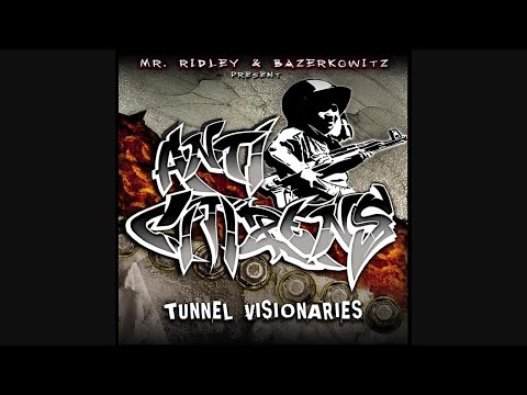 Mr. Ridley & Bazerkowitz Present: Anti Citizens – Tunnel Visionaries [2007]