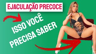 O QUE  EJACULAO PRECOCE?