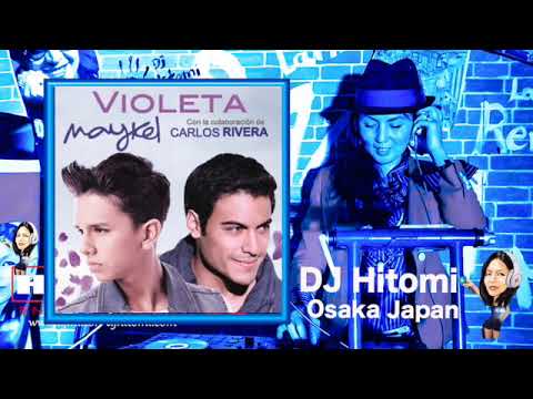 Violeta - Maykel ft. Carlos Rivera / Bachata DJ Hitomi Osaka Japan