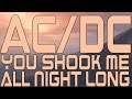 AC/DC - You Shook Me All Night Long ...