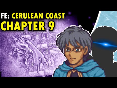 Our Newest Member | Fire Emblem: Cerulean Coast [v.0.65] Chapter 9