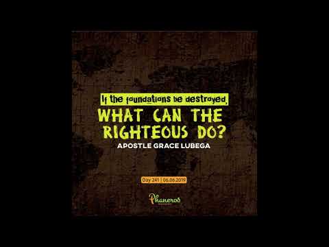 If The Foundations Be Destroyed, What Can The Righteous Do?