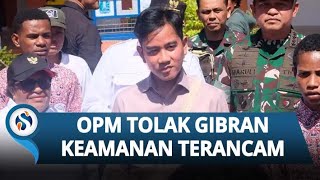 BAHAYA! Kunjungan Gibran ke Yahukimo DIBATALKAN usai OPM Deklarasi Tolak, Keamanan VVIP Terancam