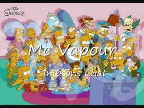 Mc Vapour - Simpsons Chat