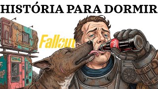 Você NÃO SOBREVIVERIA ao mundo FALLOUT  | História Chata Para Dormir