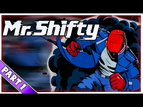 THIS IS AMAZING - Mr. Shifty - Part 1 (Let's Play Mr Shifty/Exclusive Beta Gameplay/Playthrough)