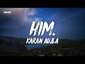 HIM Karan Aujla Lyrics English Translation