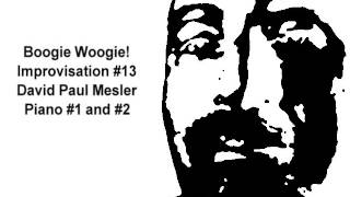 Boogie! Session, Improvisation #13 -- David Paul Mesler (piano duo)