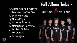 Download lagu CONSTANTINE BAND Indie tahun 2000 an - Cintai Aku Apa Adanya - Tanpamu Ku Tak Bisa - Mama Papa mp3