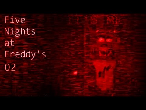 Five Nights at Freddy's (PART 2) FOXY PLS. Video