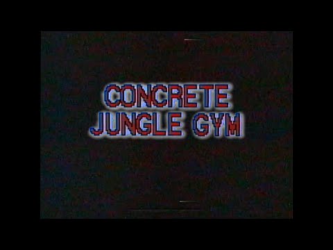 Concrete Jungle Gym - Trailer 1