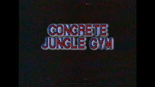 Concrete Jungle Gym - Trailer 1