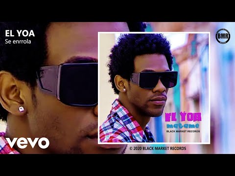 El Yoa - Se enrrola (Official Audio)