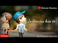 Kalank Arijit Singh Whatsapp Status Video Kalank Title Track Whatsapp Status Latest Song