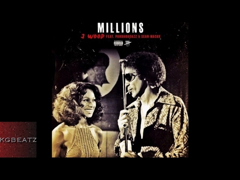 J. Wood ft. PandaBadazz, Sean Mackk - Millions [New 2017]