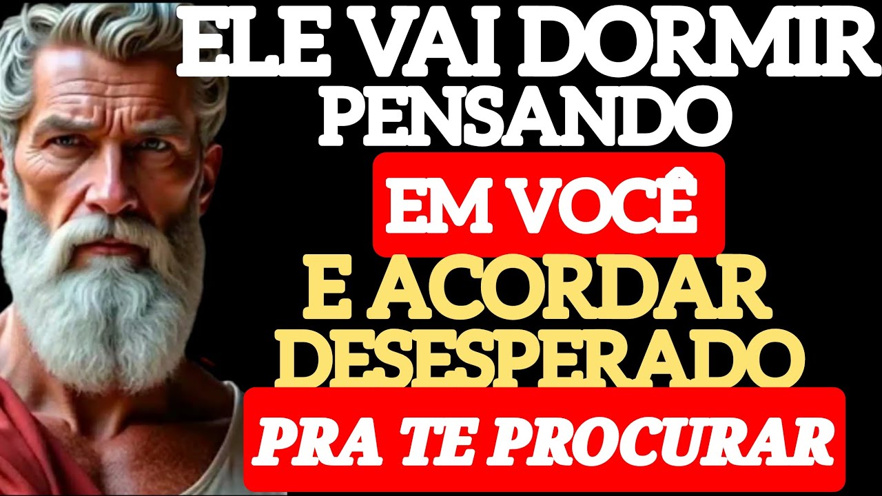 O QUE FAZER ANTES DE DORMIR PARA ELE ACORDAR OBCECADO POR VOCÊ | ESTOICISMO PODEROSO