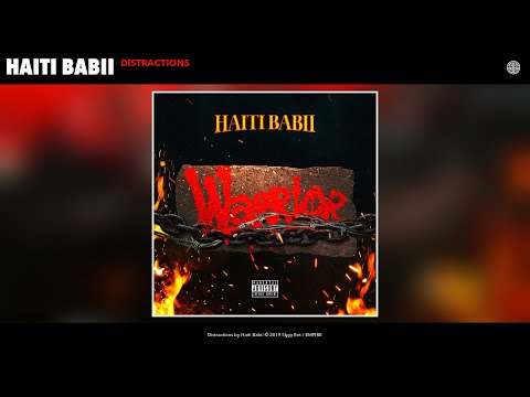 Haiti Babii - Distractions (Audio)