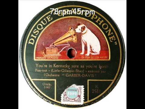 You´re in Kentucky sure as you´re born   Garber Davis