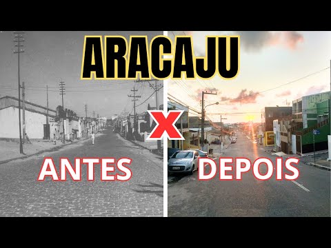 🏮37 FOTOS ANTIGAS de ARACAJU | Antes e Depois