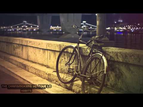 The Chainsmokers vs. Tove lo - Habits [House]