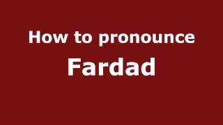 How to pronounce Fardad