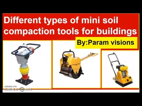 Different types of  soil compaction tools/Soil compaction equipment  for buildings