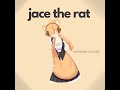 Angels In Tibet (Quick) Cover - Jace The Rat ver.