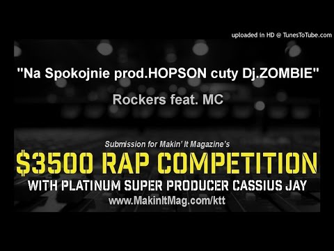 Rockers feat. MC - Na Spokojnie prod.HOPSON cuty Dj.ZOMBIE