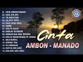 CINTA AMBON MANADO Kumpulan Lagu Lagu Ambon Manado Enak Didengar Official Music Video