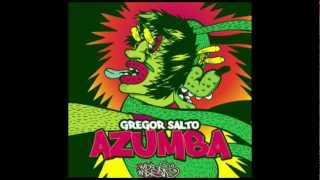 Gregor Salto - Azumba (Rave Mix)