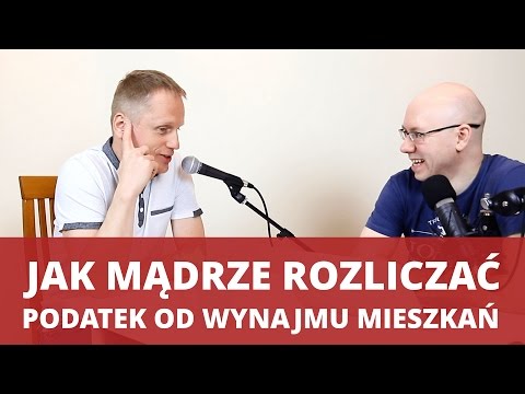 Jak rozliczać PODATEK OD WYNAJMU mieszkania - Grzegorz Grabowski