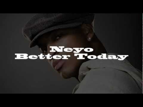 Neyo - Better Today [lyrics on screen]