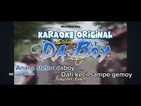 Tampias Famz - Stelan Daboy (Karaoke Original) HQ Audio