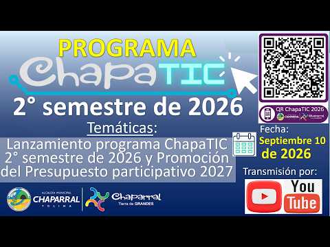 1a emisión del programa ChapaTIC del 2° semestre de 2026 en la Alcaldía de Chaparral Tolima