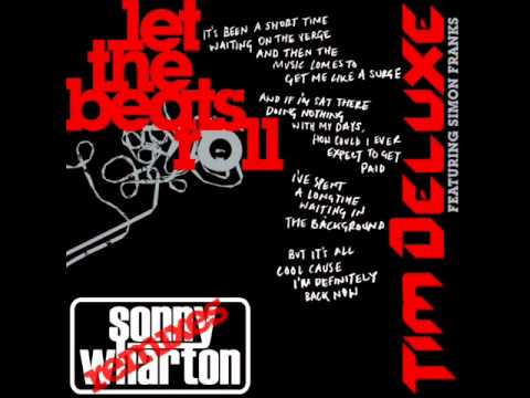 Tim Deluxe feat. Simon Franks - Let The Beats Roll (Sonny Wharton Remix) [Skint]
