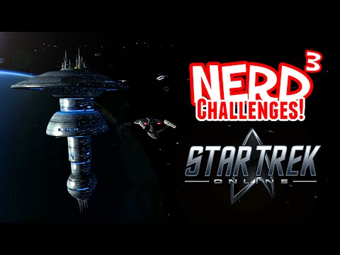 Nerd³ Challenges! Should Old Acquaintance be Forgot! - Star Trek Online