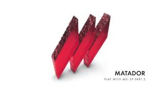 Matador - Vagenda (Original Mix)