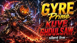 Warframe｜GYRE Prime × KUVA GHOULSAW｜実戦ビルドチェック＆耐久周回【無言】
