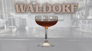 Waldorf: The Most Elegant Cocktail