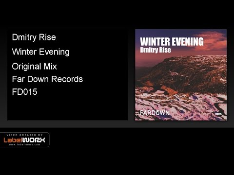 Dmitry Rise - Winter Evening (Original Mix)