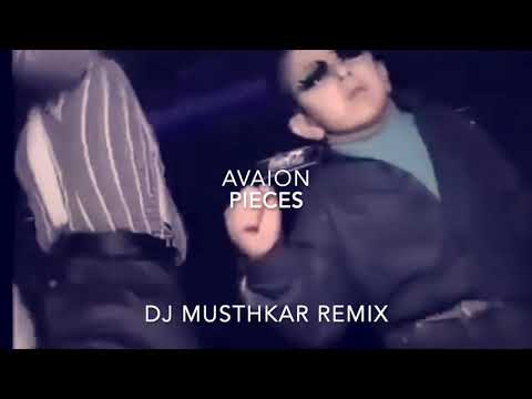 AVAION - Pieces (DJ Musthkar & Kubi808Remix)