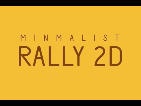 Minimalist Rally 2D