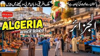 Travel to Algeria in Urdu/Hindi| Amazing facts & History of Algeria