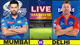 Live: MI VS DC, IPL 2023 - Match 16 | Live Scores & Commentary | IPL LIVE | 2nd Inning