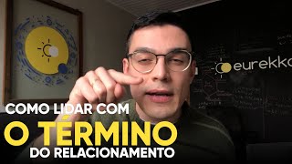 Dica de ouro: Como superar um término? | Eurekka
