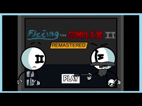 Me Being Unacceptably Pathetic at Henry Stickmin: Fleeing the Complex II Remastered